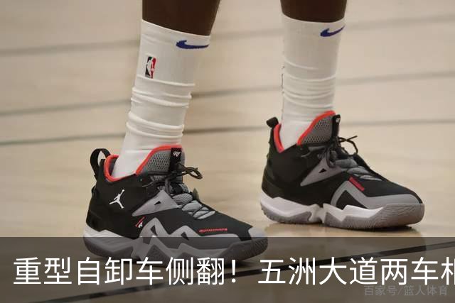重型自卸车侧翻！五洲大道两车相撞，拥堵达数公里
